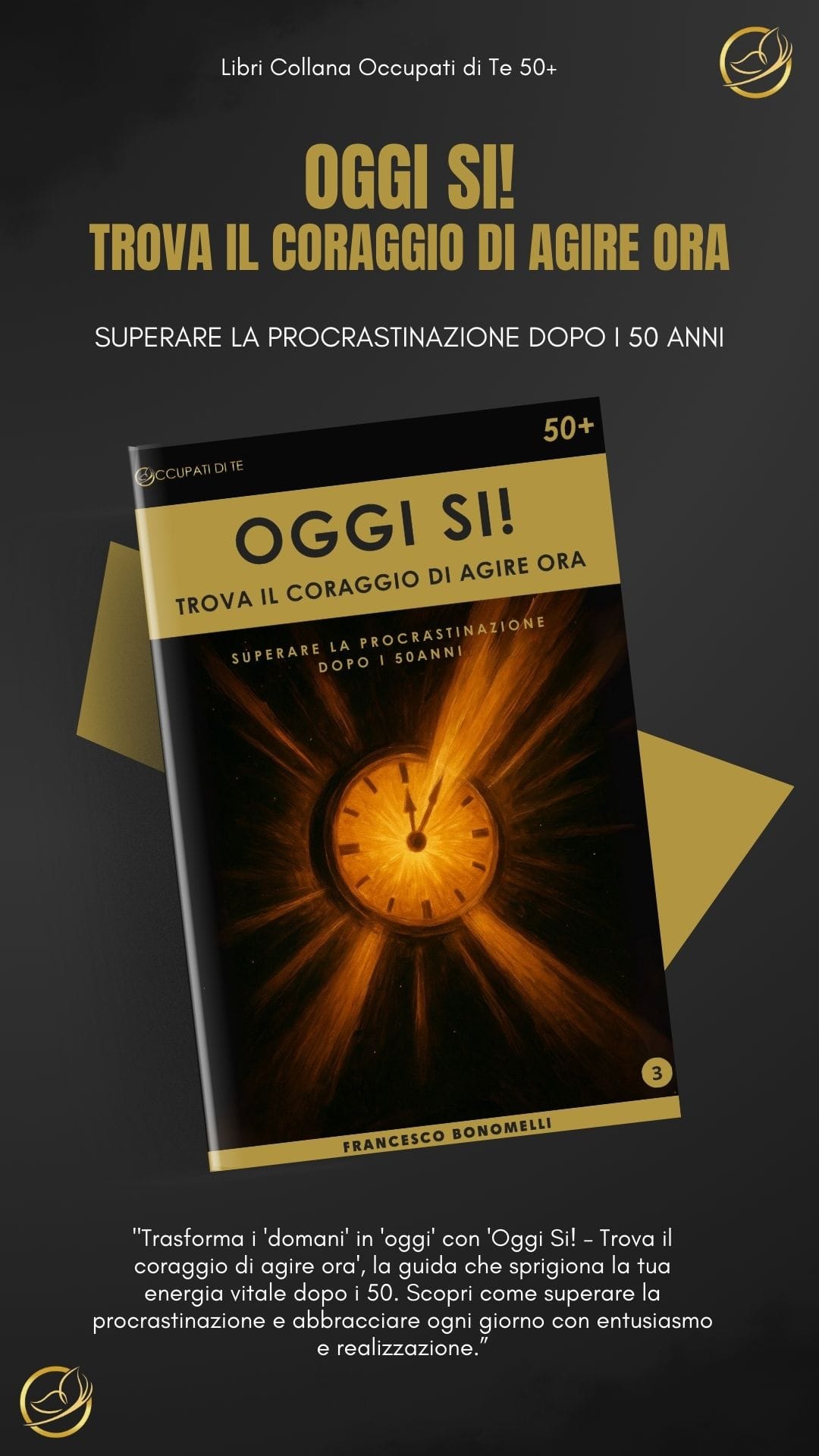 Libri per Crescita Personale e Benessere 3 Libri per Crescita Personale e Benessere Occupati di Te