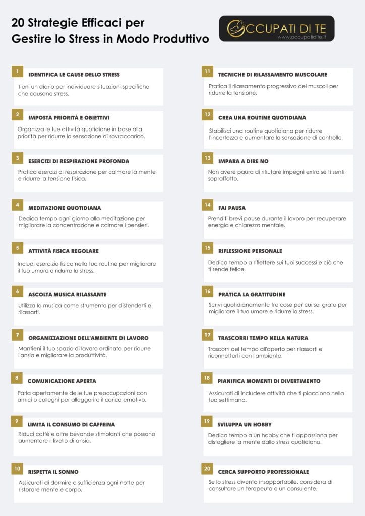 20 strategie efficaci per Gestire lo Stress in Modo Produttivo Strumenti gratuiti per la crescita personale Occupati di Te